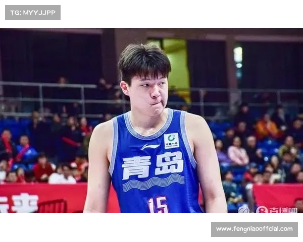 青岛队杨瀚森离队实力受影响，年轻球员需挑起大梁